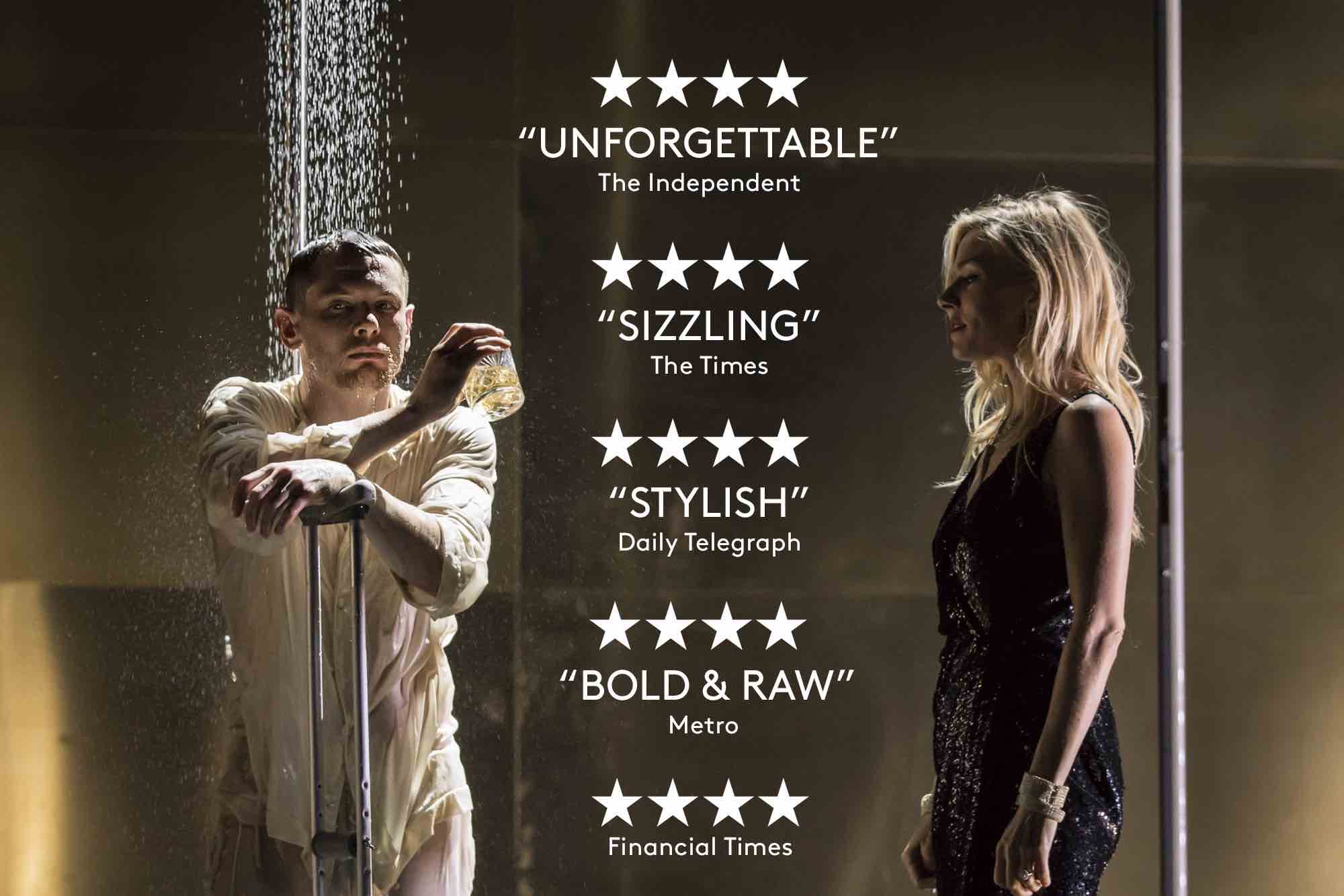 Jack O'Connell (Brick) and Sienna Miller (Maggie) in a scene from Cat on a Hot Tin Roof with four star reviews included on the image.