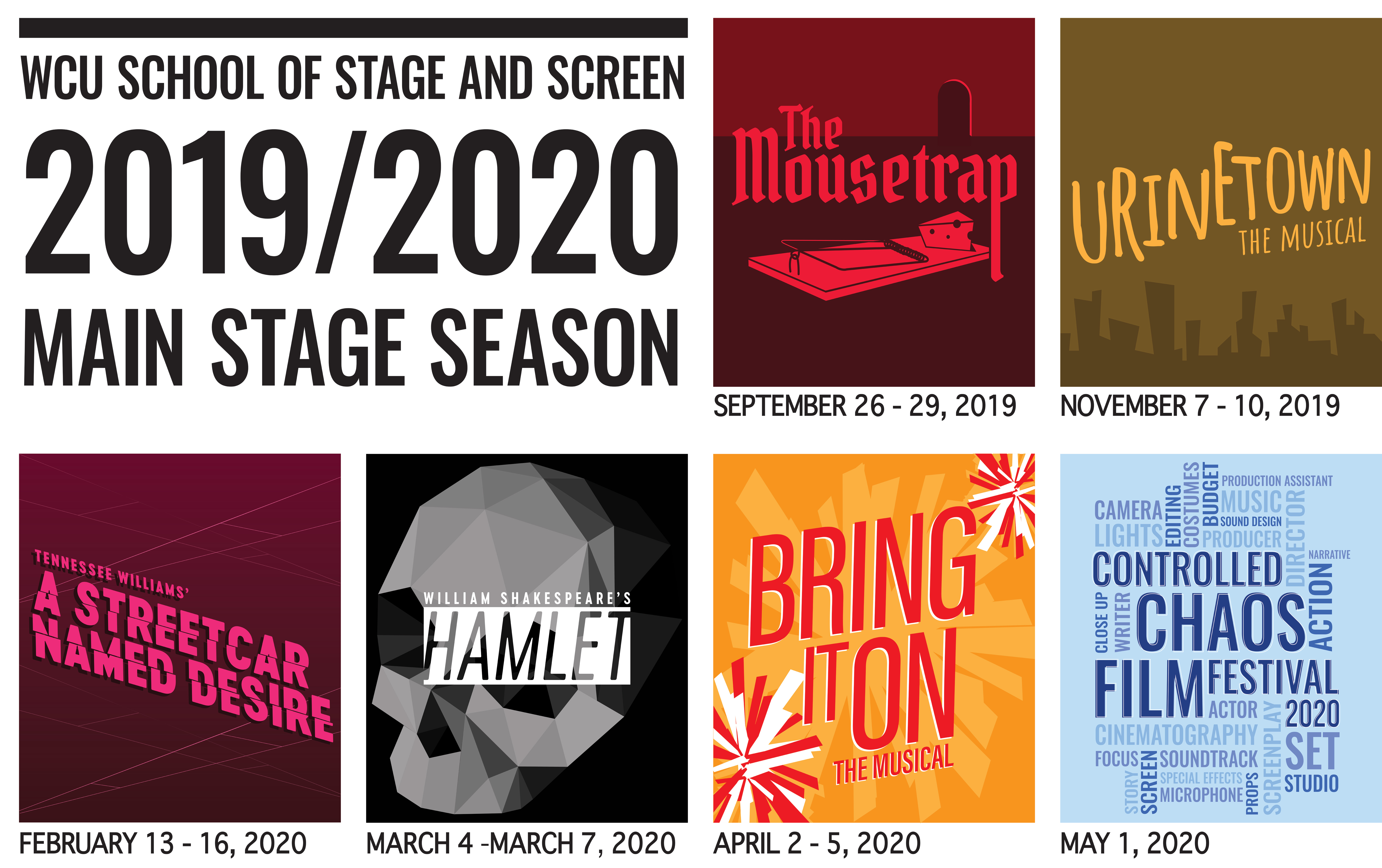 Stage and Screen's 2019/2020 Main Stage Productions with images from MouseTrap, UrineTown, A Streetcar Named Desire, Hamlet, Bring It On and Controlled Chaos Film Festival