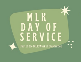 text stating MLK day of service. part of the MLK week of celebration